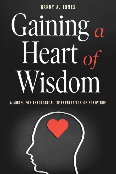 Gaining a Heart of Wisdom