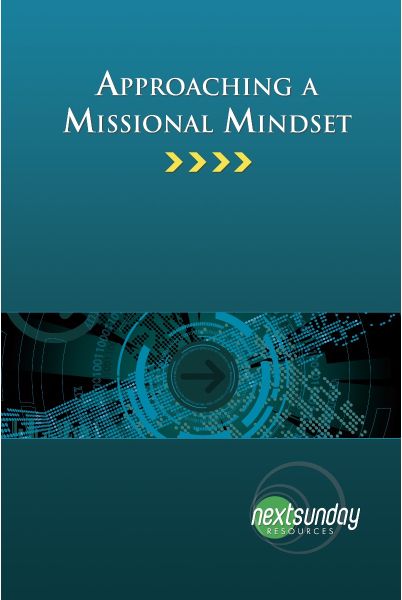 Approaching a Missional Mindset