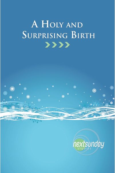 A Holy and Surprising Birth