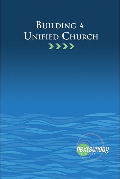 Building a Unified Church