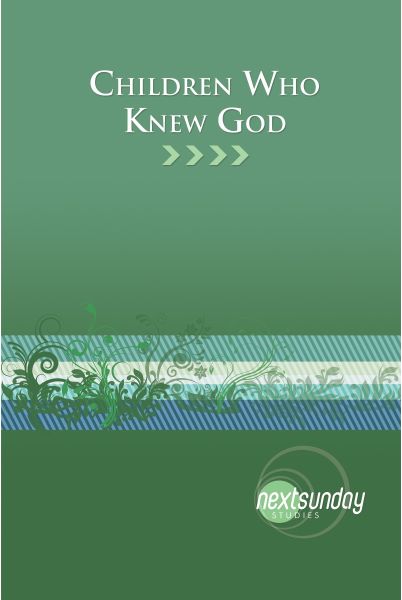 Children Who Knew God