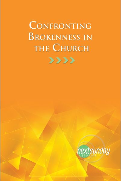 Confronting Brokenness in the Church