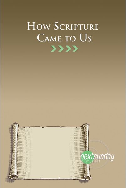 How Scripture Came to Us