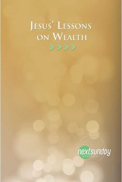 Jesus' Lessons on Wealth