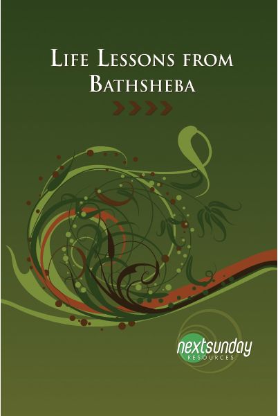Life Lessons from Bathsheba