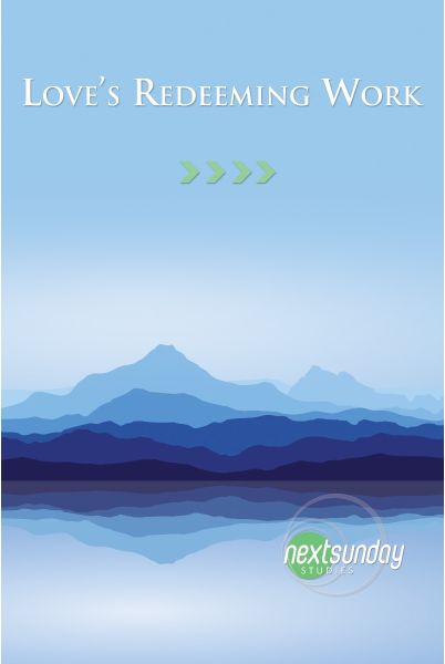 Love's Redeeming Work