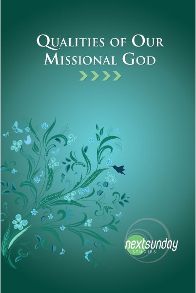 Qualities of Our Missional God